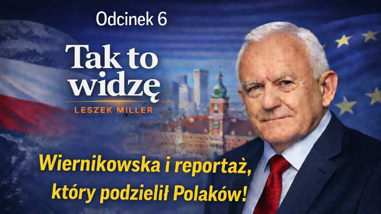 Tak to widzę odcinek 6 - Wiernikowska i reportaż, który podzielił Polaków