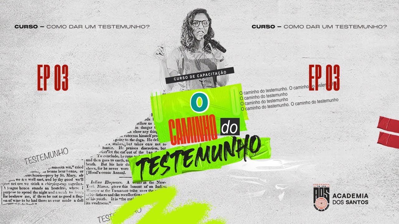 CURSO - COMO DAR UM TESTEMUNHO? // EP 03