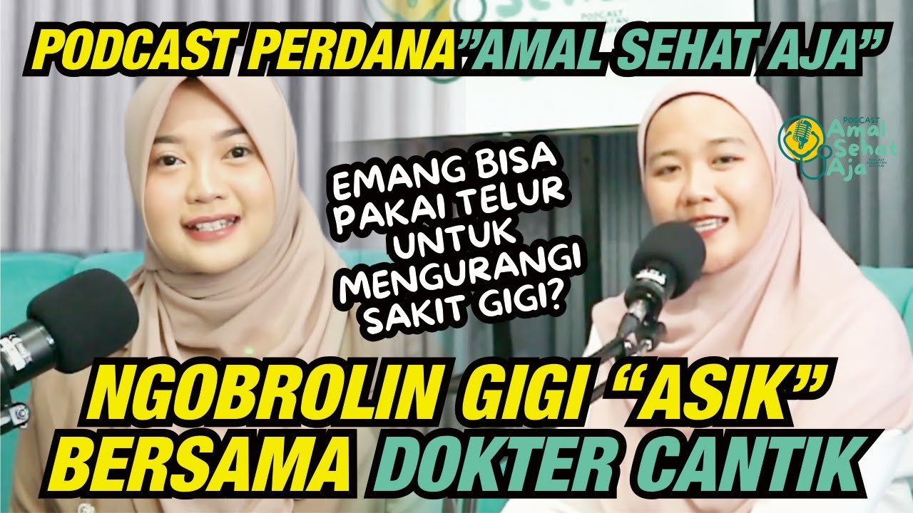 PODCAST PERDANA ASA Part 1 | Ngobrolin Gigi 