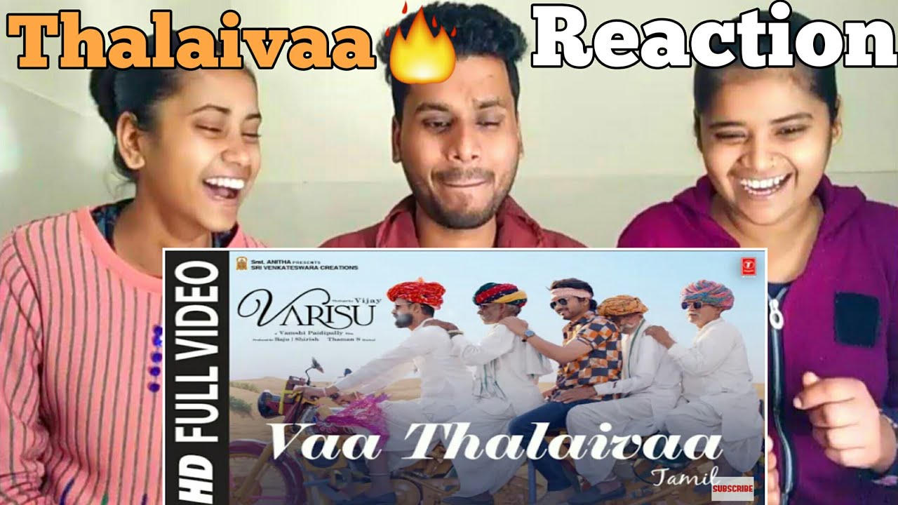 Vaa Thalaivaa Varisu Song | Vaa Thalaivaa Varisu Video  Song Reaction