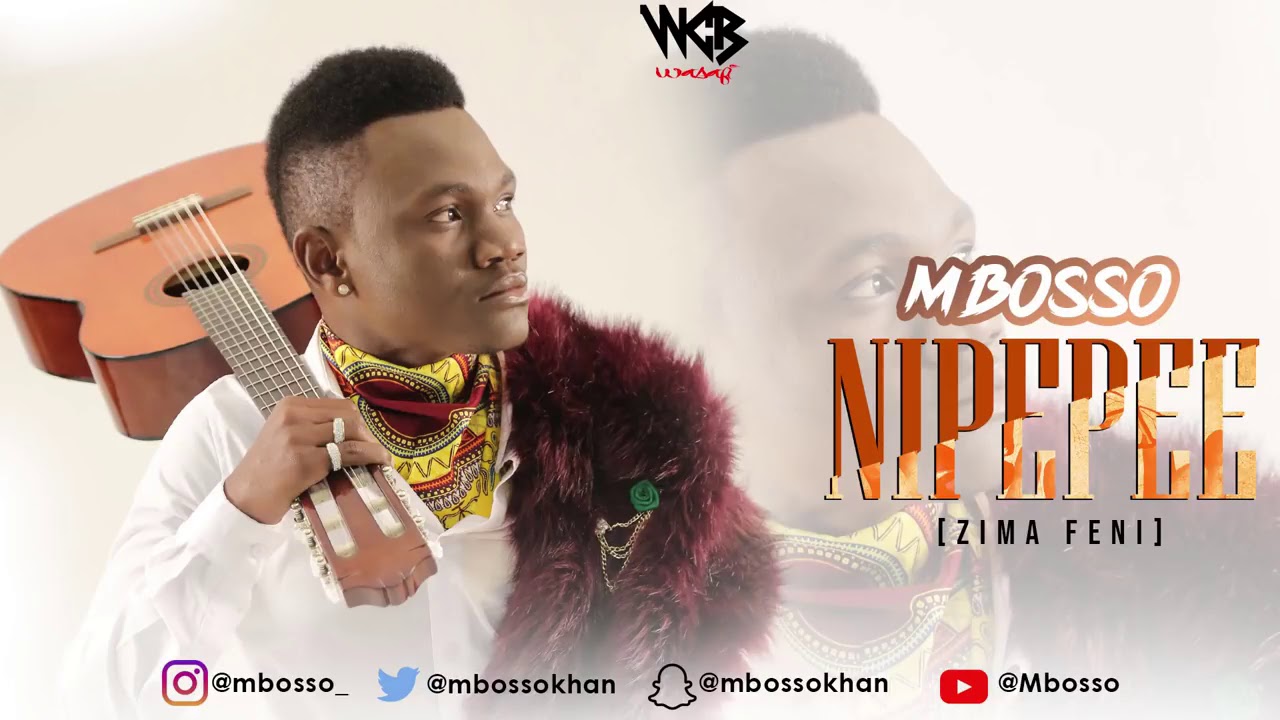 Mbosso:nipepee(zima feni) official audio