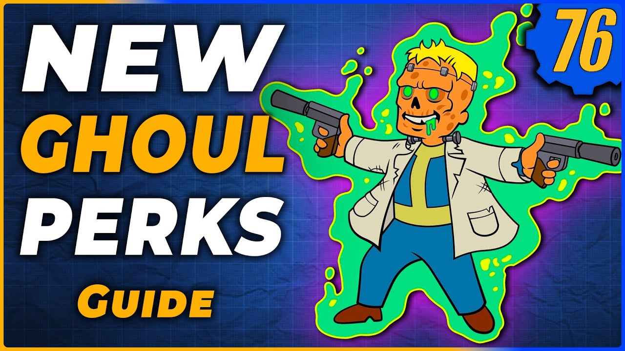 Complete Guide to All New Ghoul Perks in Fallout 76