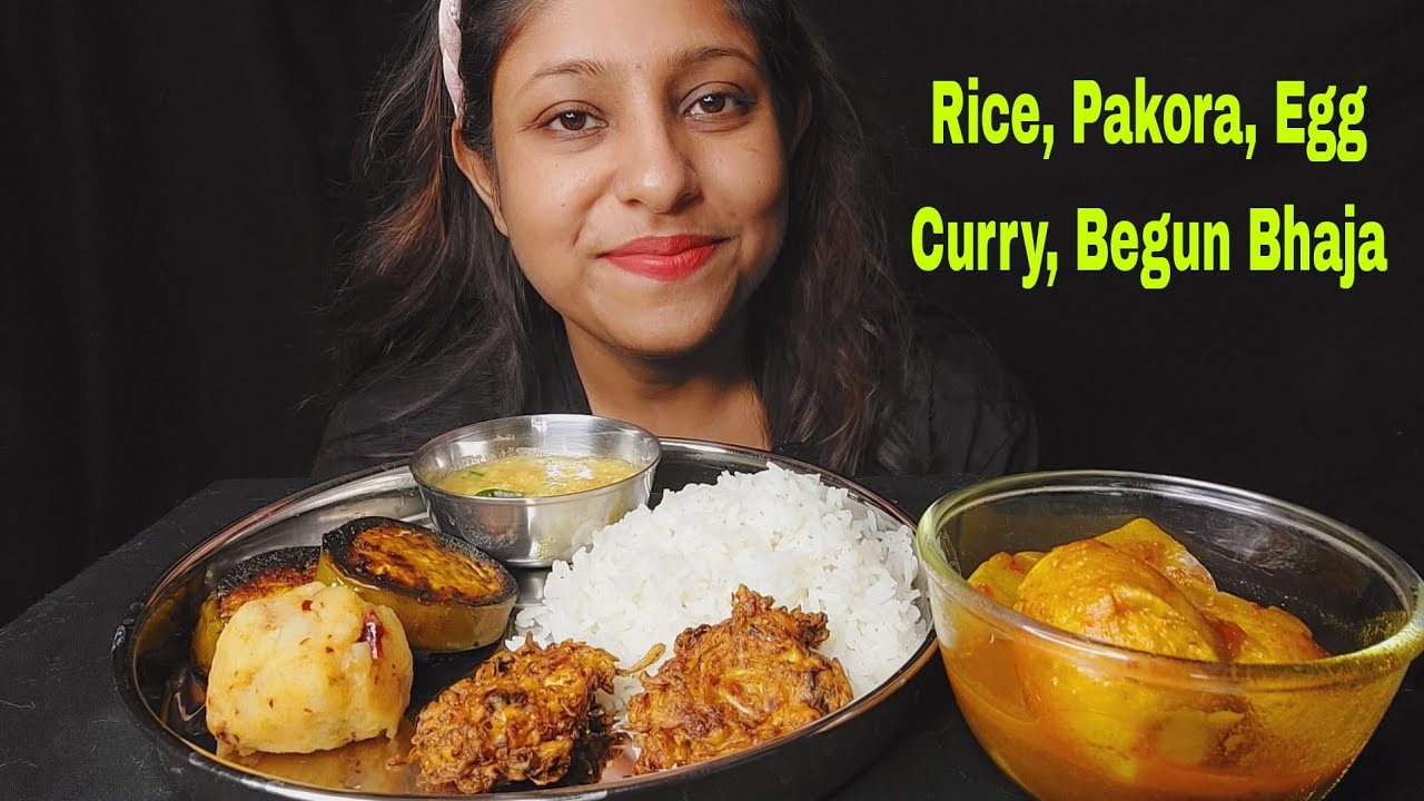 Eating Show - Rice, Begun Bhaja, Cabbage Pakora, Aloo Bharta, Dimer Jhol(Egg Curry)Mukbang|ASMR