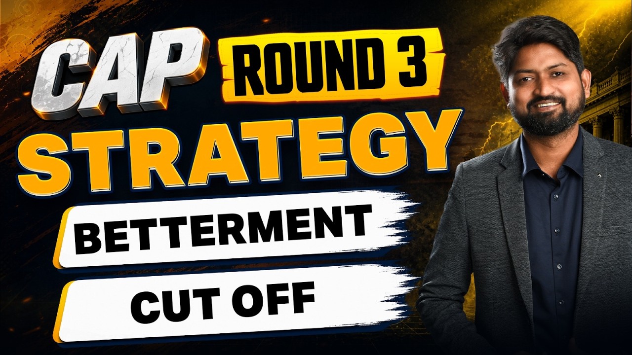 CAP Round 3 Strategy by Ankush Sir  #mhtcet