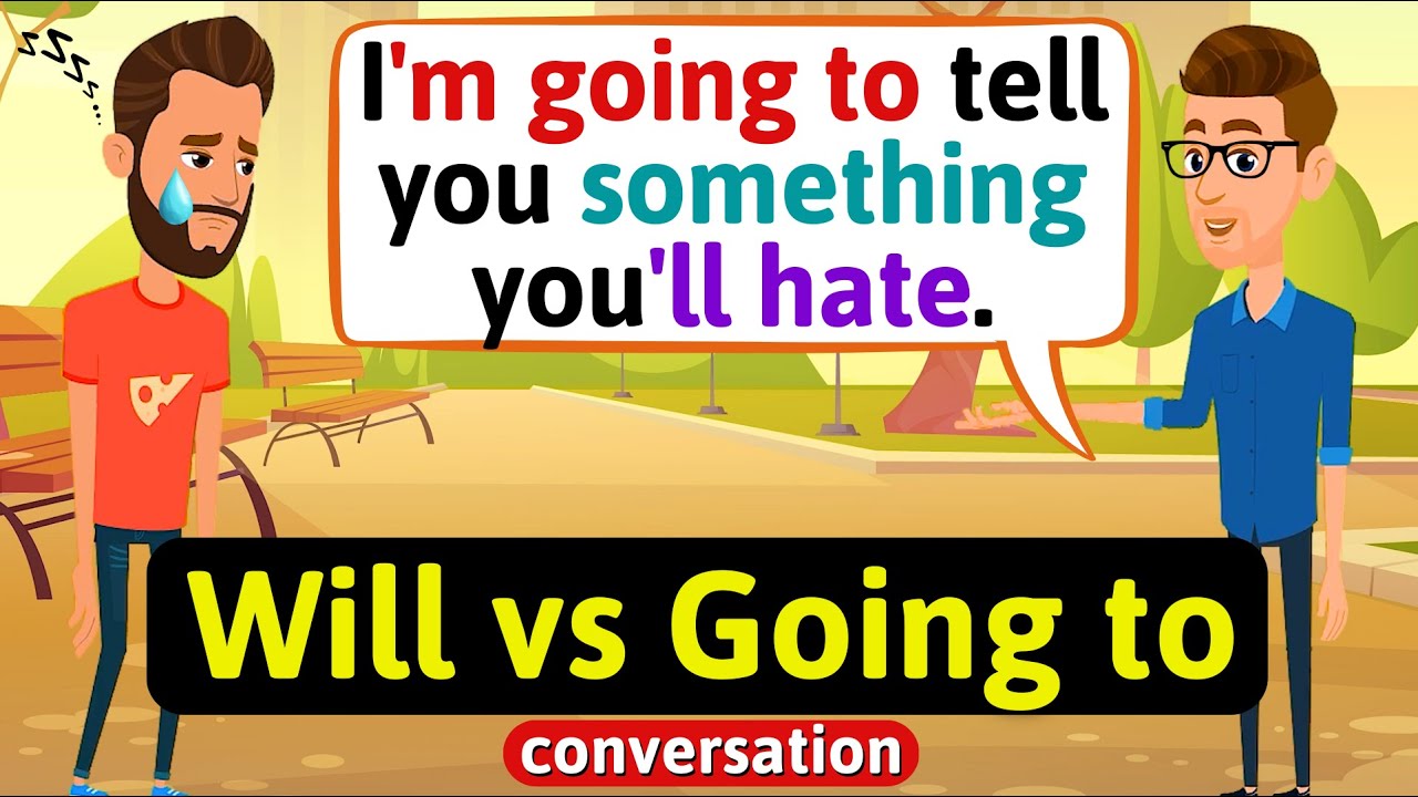 Разговор в Future Simple — Will vs Going to (Weird friend) Практика разговора на английском языке
