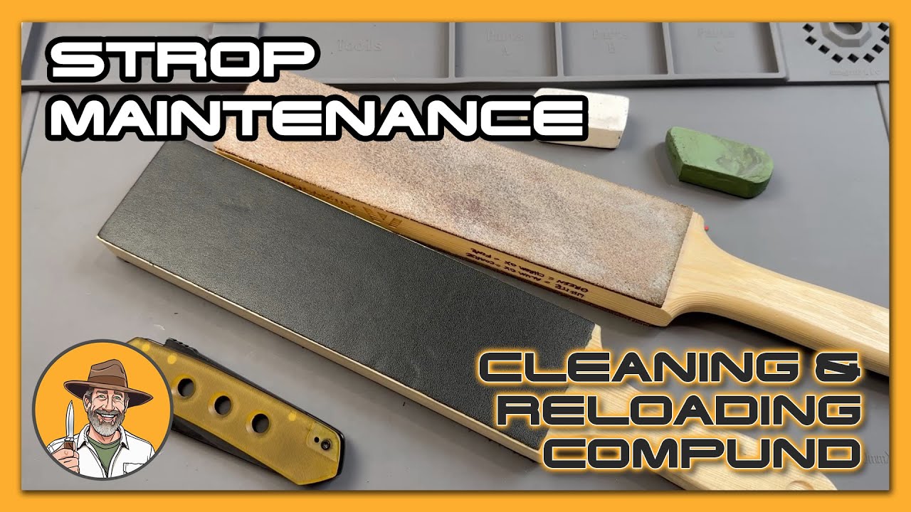 Strop Maintenance 101 For Pocket Knives - Cleaning & Reloading The Compound