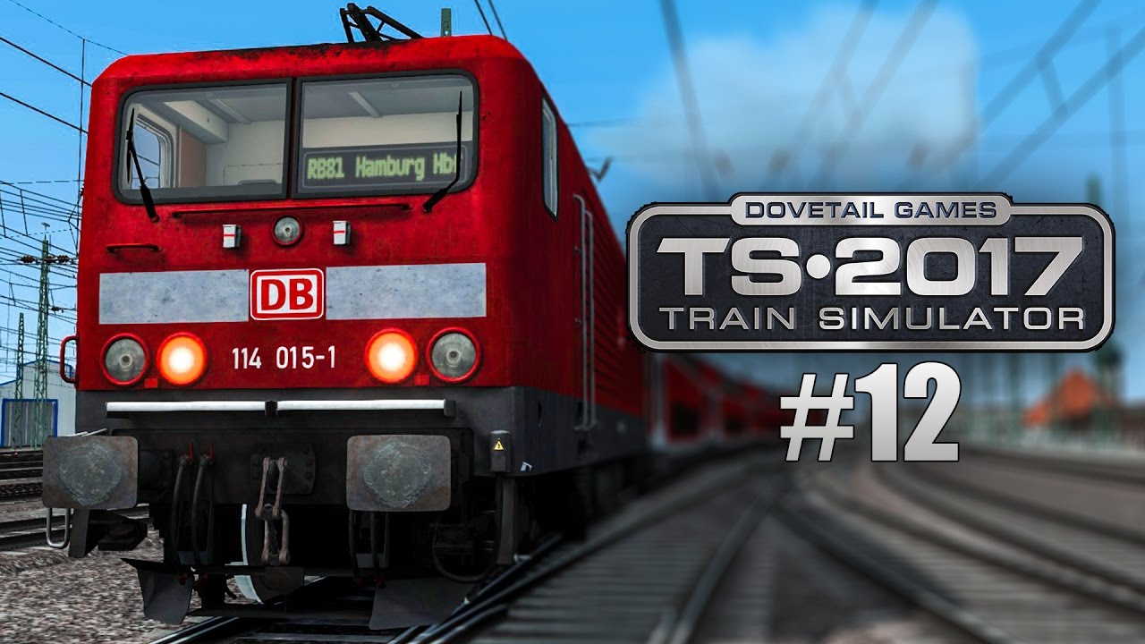Train Simulator 2017 #12: Mit der BR 114 und den Dostos nach Ahrensburg!