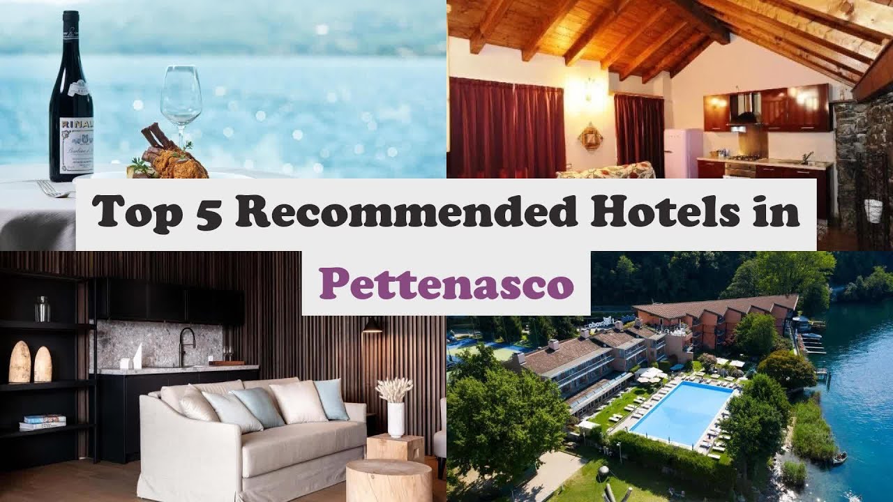 Top 5 Recommended Hotels In Pettenasco | Best Hotels In Pettenasco