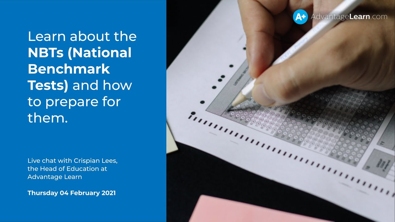 Understanding the NBTs (National Benchmark Tests) | 04 February 2021