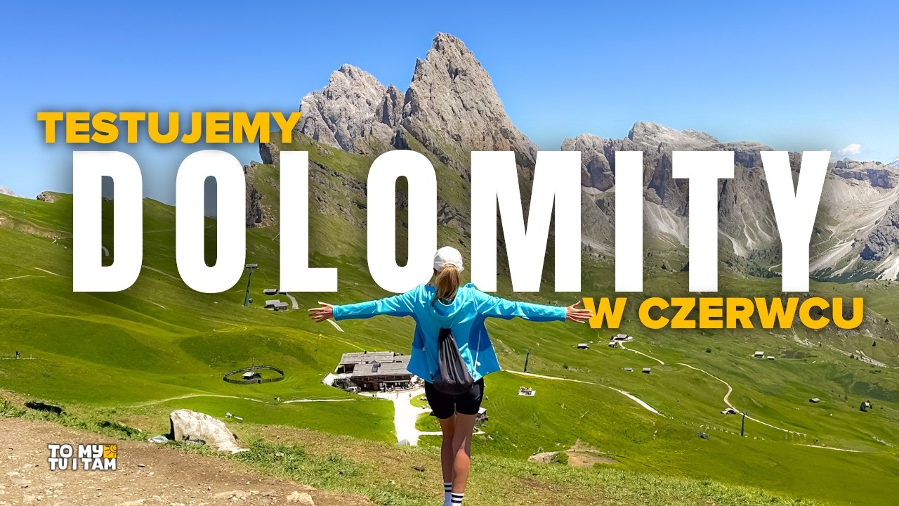 Dolomity: Czy warto tu przyjechać na 3 dni? Nasze szczere wrażenia