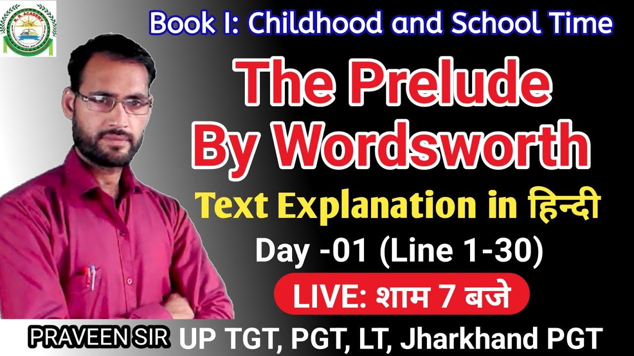 The  Prelude Book 1 ( Line 1-30) | The Prelude by Wordsworth Explanation in hindi by Praveen Sir