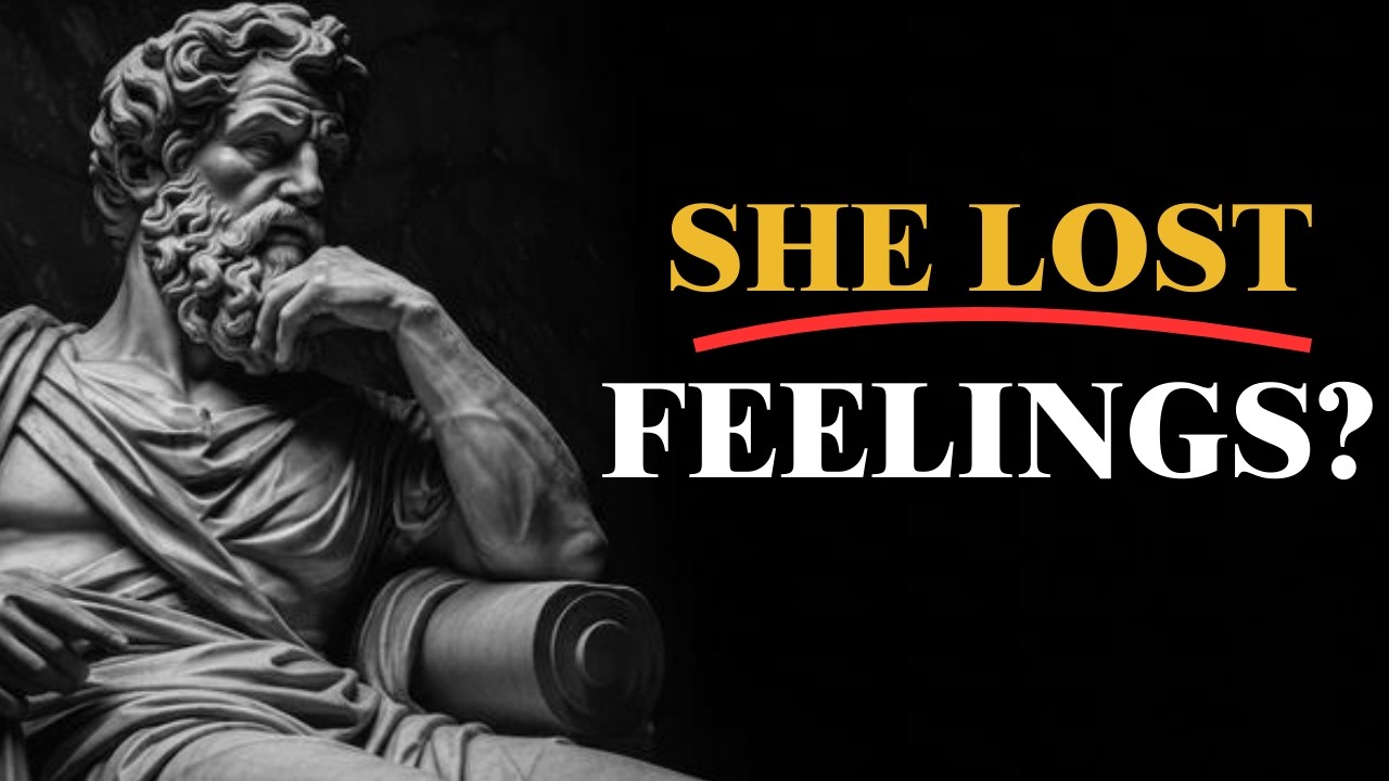 7 Brutal Stoic Truths About When She Stops Loving You