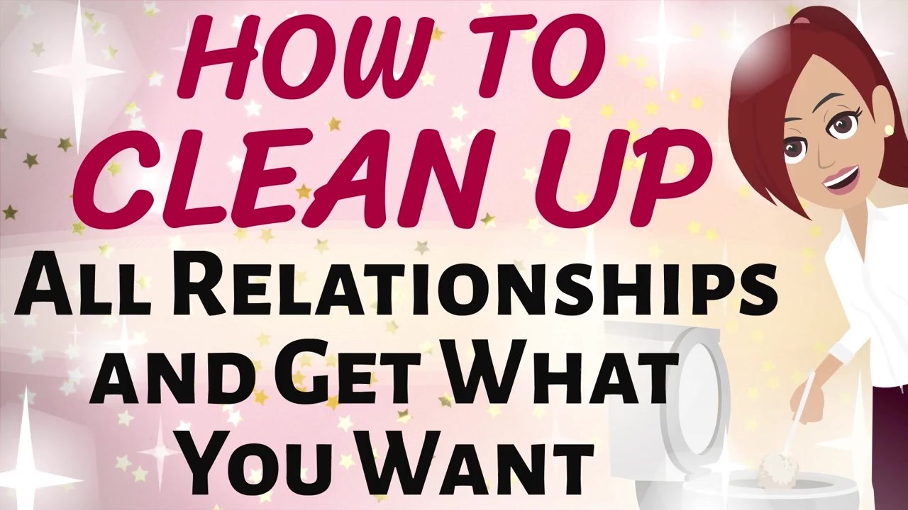 Abraham Hicks ✨ HOW TO CLEAN UP ALL RELATIONSHIPS ~ AND GET WHAT YOU WANT✨ Law of Attraction