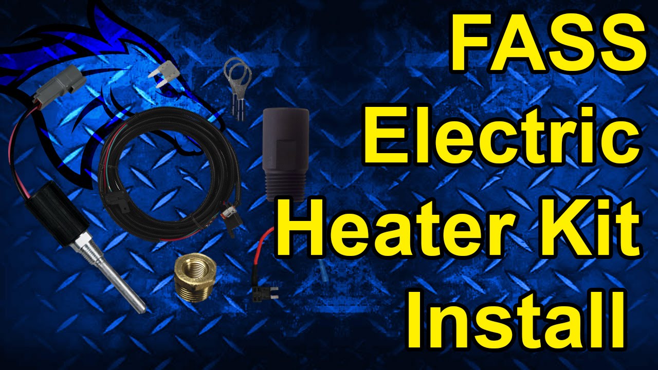 FASS Electric Fuel Heater Kit Install: Perfect for Cold Weather