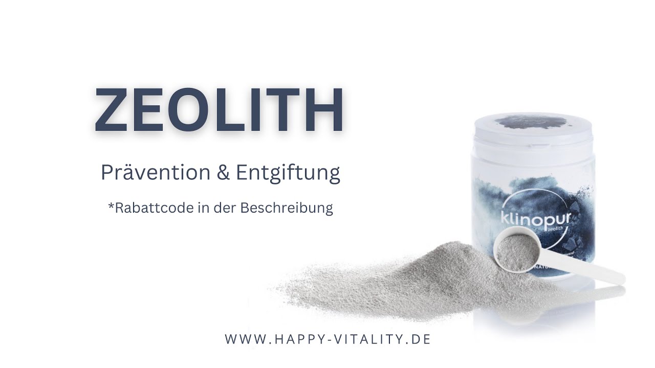 Zeolith - Pr&auml;vention & Entgiftung