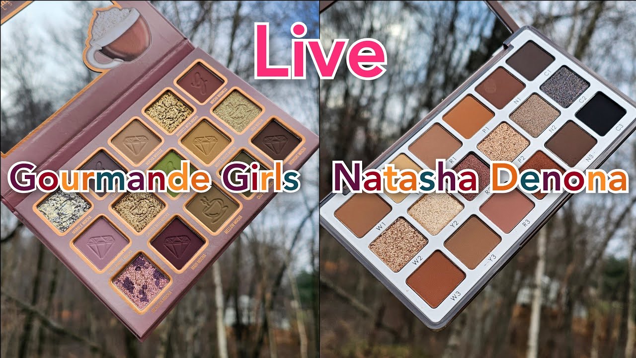 Live: Gourmande Girls, Natasha Denona, Jeffree Star & Beauty Boxes- Swatches,Try On and Chit Chat