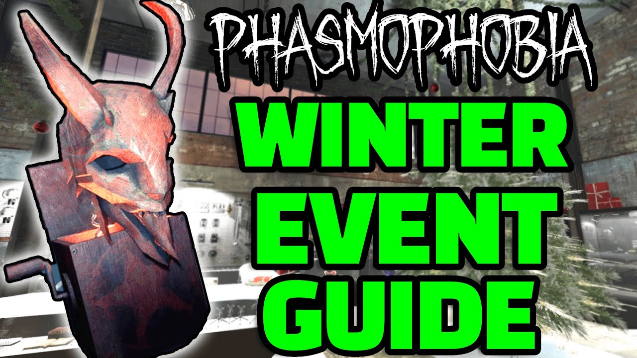 The ULTIMATE Winter Event Guide for Phasmophobia