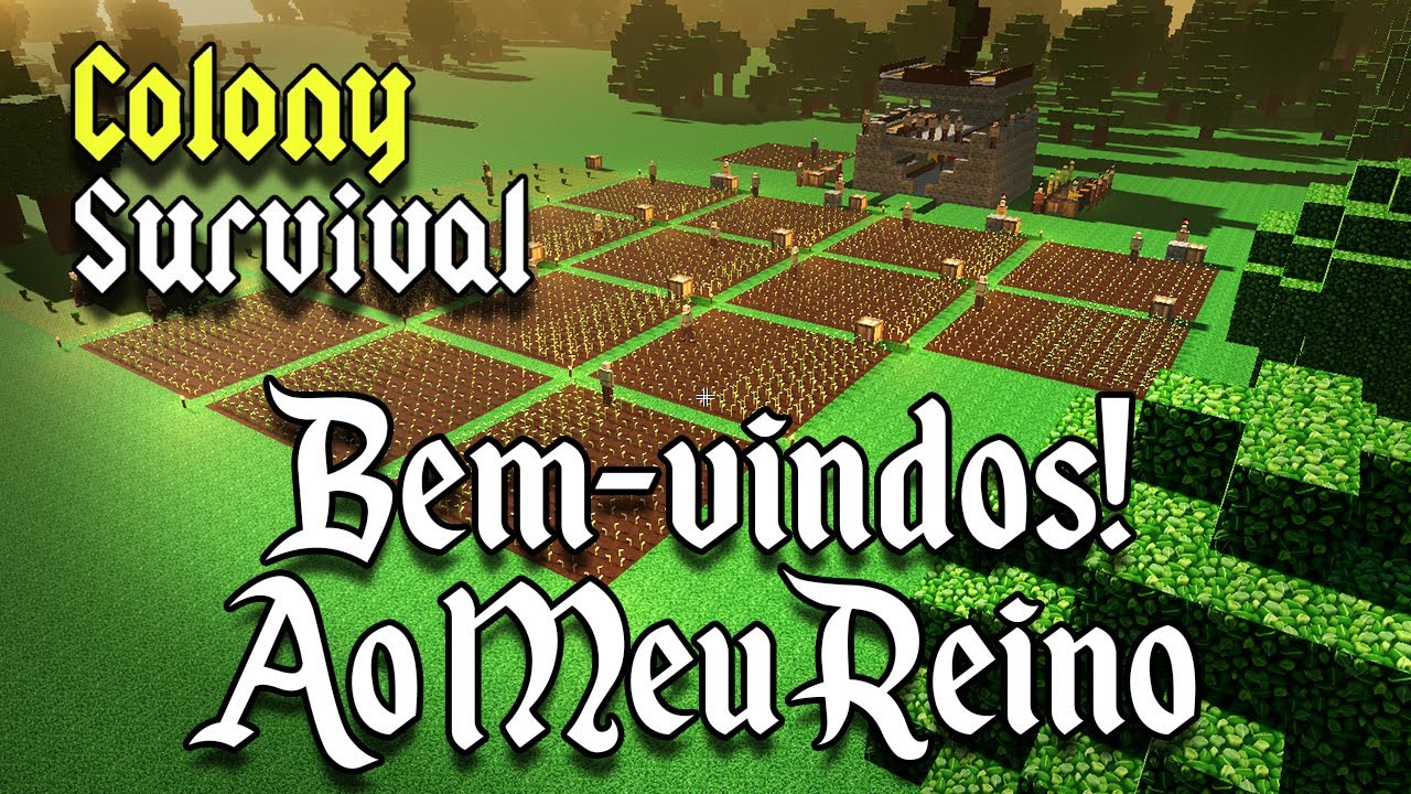 BEM-VINDOS AO MEU REINO! | Colony Survival