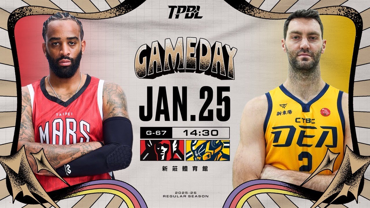 【LIVE】TPBL 2025-26 例行賽 G67 臺北台新戰神 vs. 新北中信特攻 2026.01.25 1430