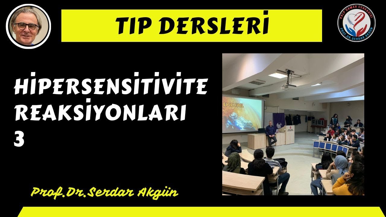Hipersensitivite, 3, Tip 2 Hipersensitivite, , Prof.Dr.Serdar Akgün, Serdar Akgün Tıp Videoları