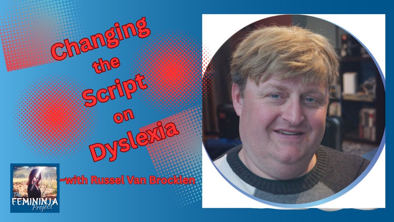 Turning Dyslexia into a Superpower with Russel Van Brocklen