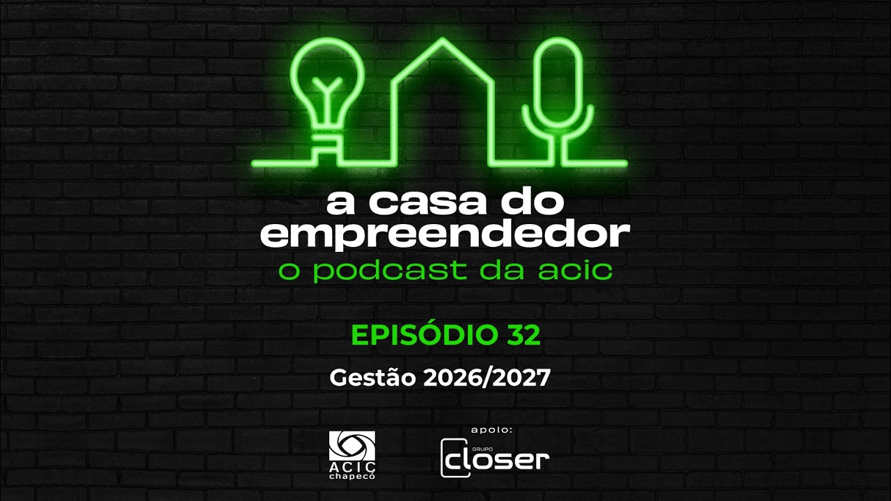 Ep. 32 - Gestão 2026/2027