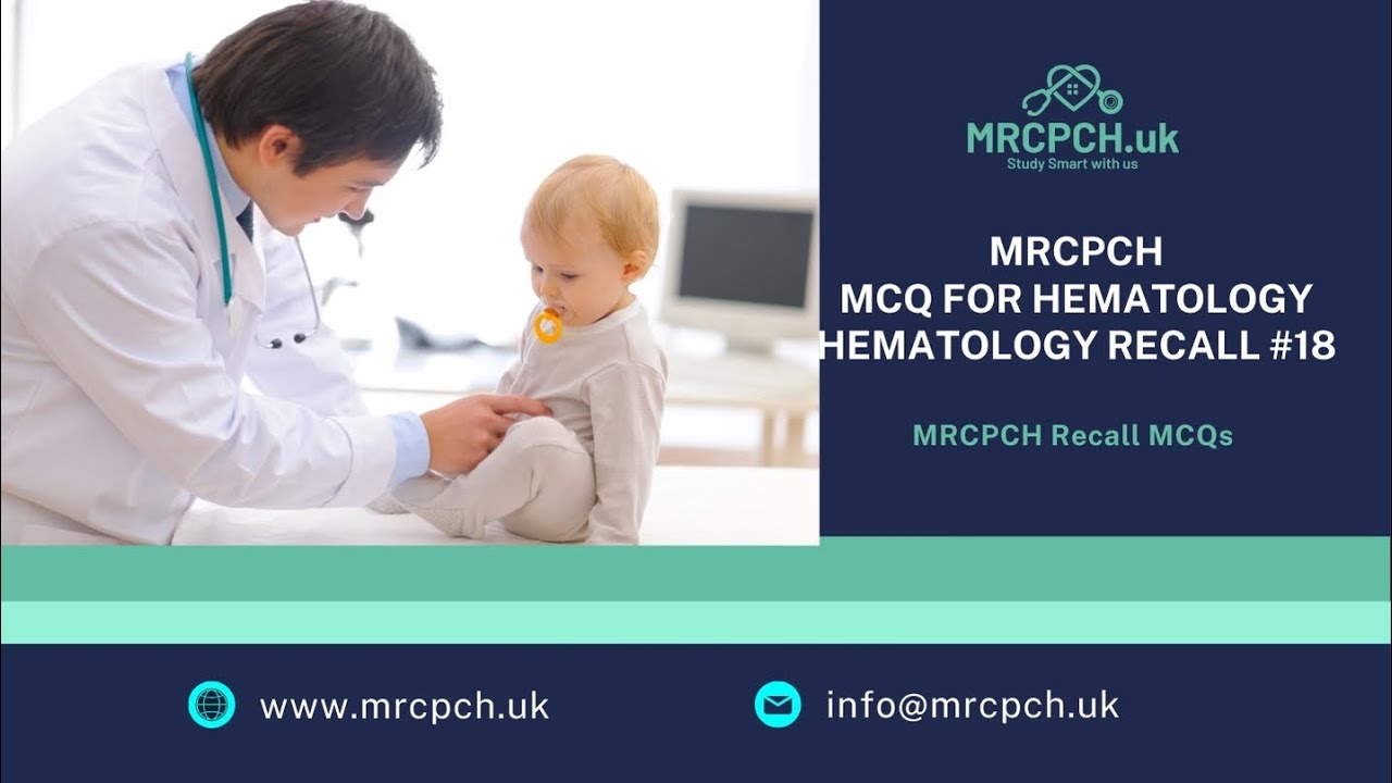 Test Your Pediatric Knowledge With These Questions! Hematology # 18