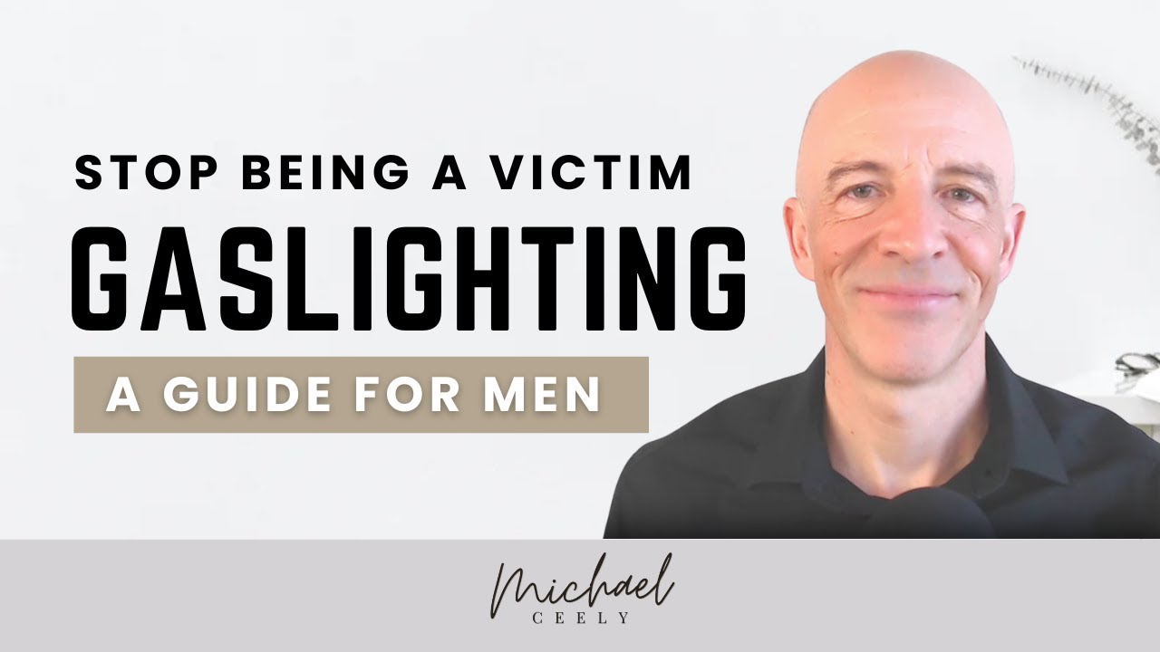 Reject Gaslighting With Confidence: A Guide For Men