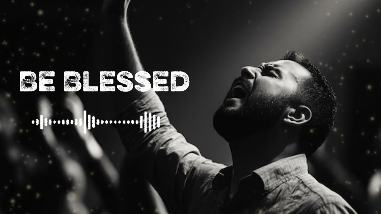 I Felt God’s Blessing When I Heard This Song |  Be Blessed | Worship Music 2026 | 