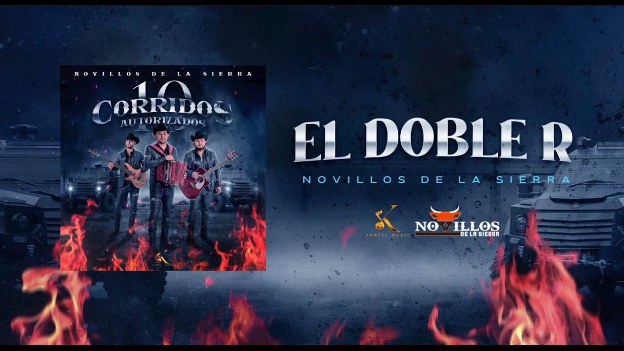Novillos De La Sierra -  1. El Doble R [Audio Oficial]