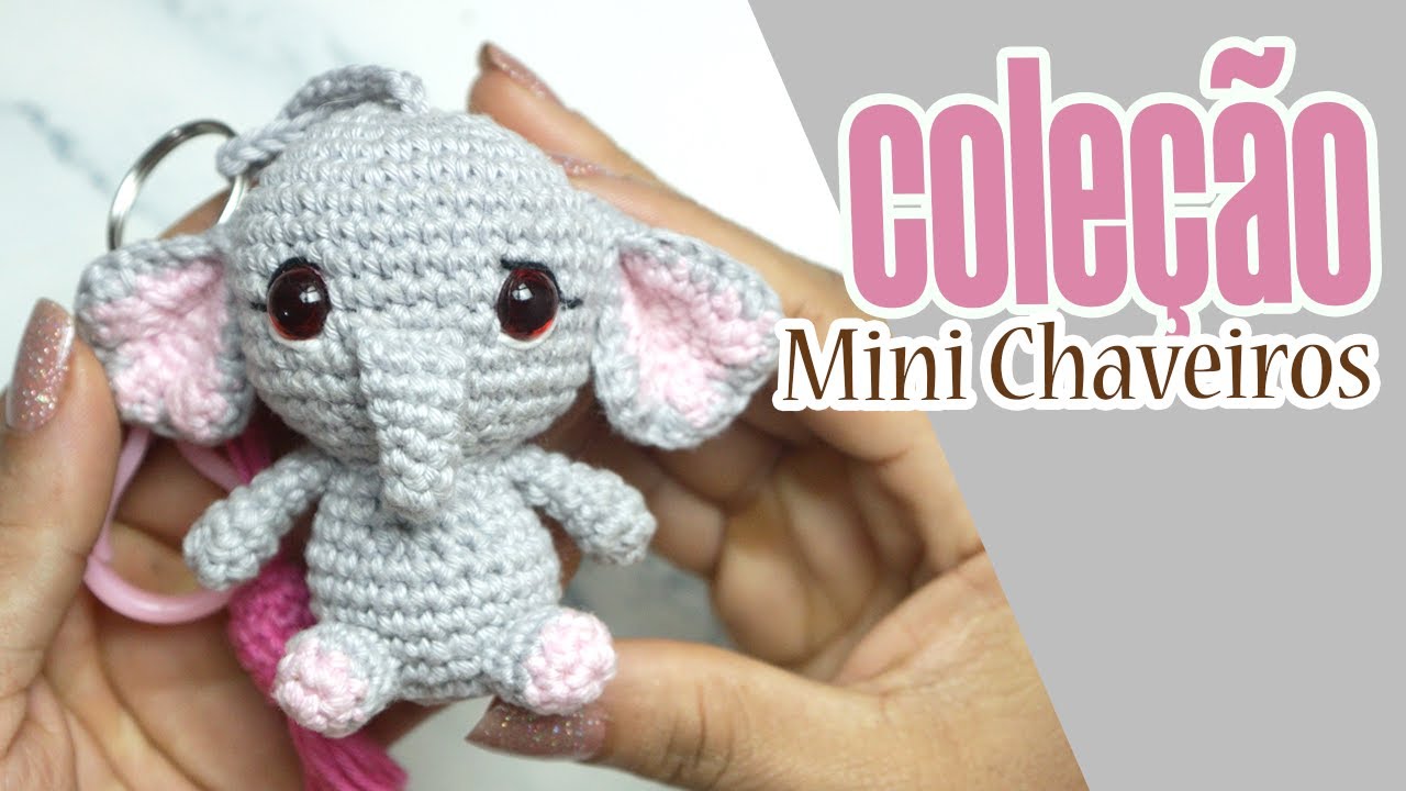 Coleção Mini Chaveiro - Elefante Amigurumi