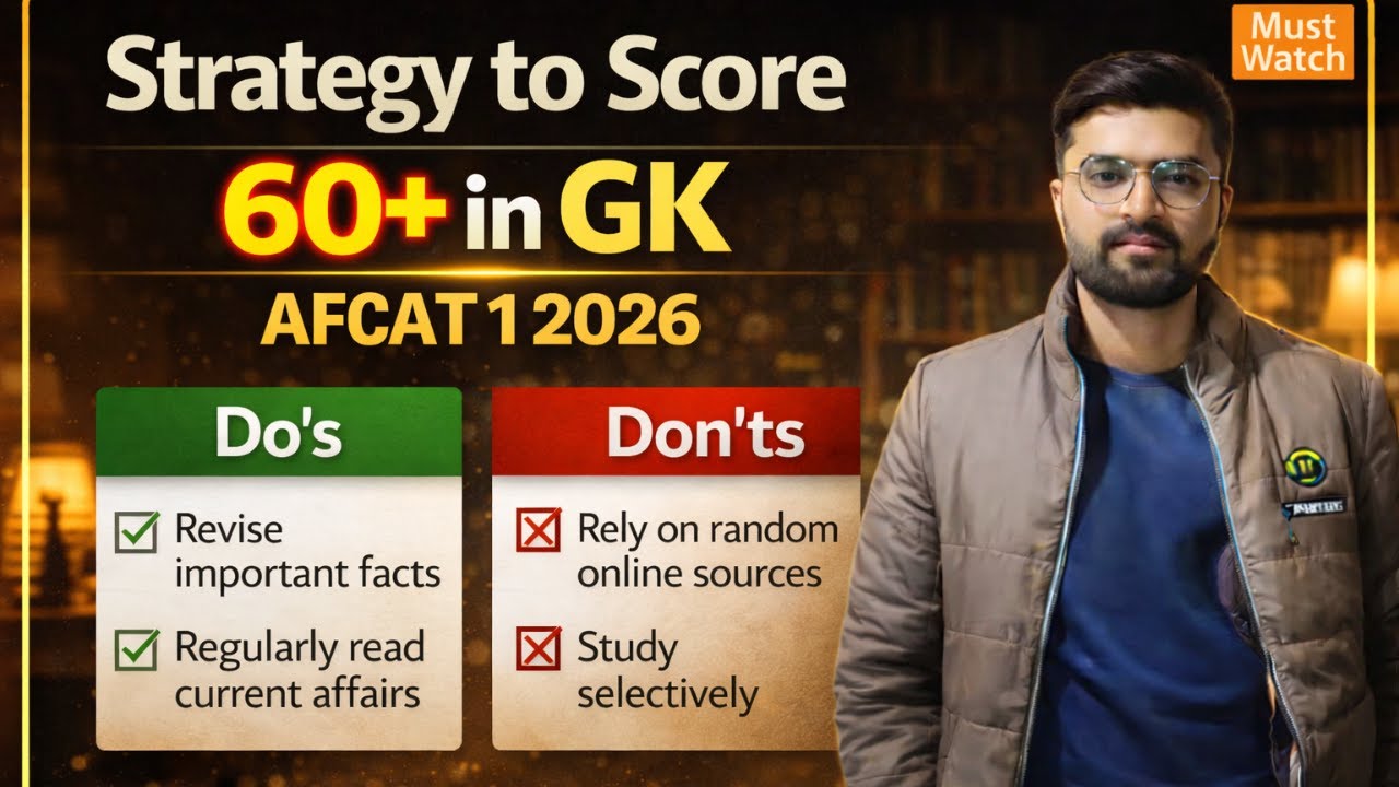 Strategy to Score 60+ in GK of AFCAT 1 2026 in last 7 Days | Most Important GK Topics for AFCAT 2026