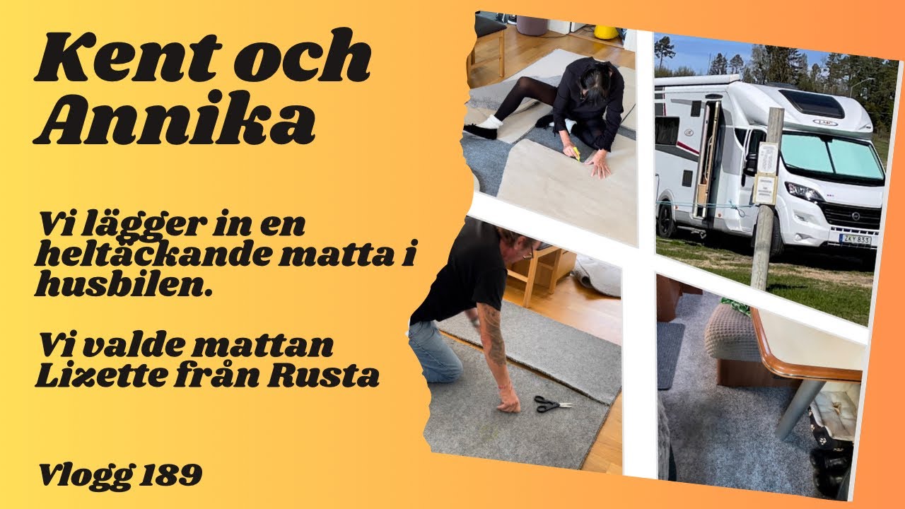 Vi lägger in heltäckande matta i husbilen. Vlogg 189 / Husbilsliv