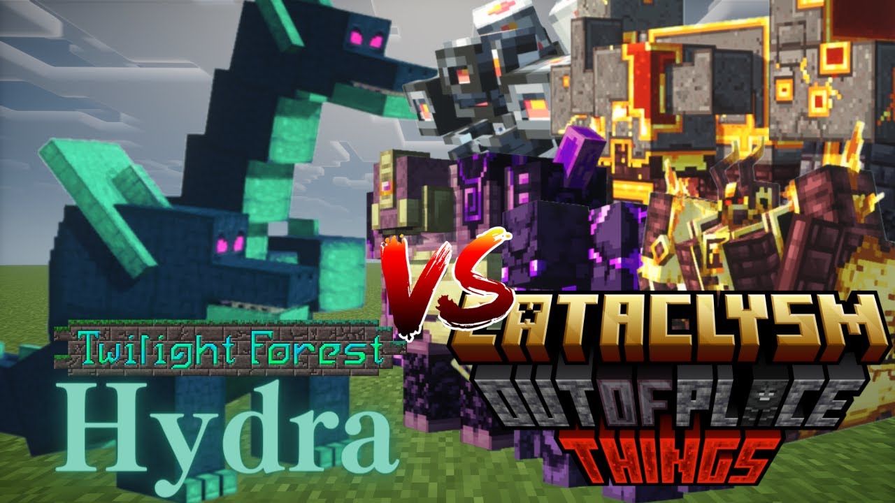 Hydra(TwilightForest) VS Updated Cataclysm Team