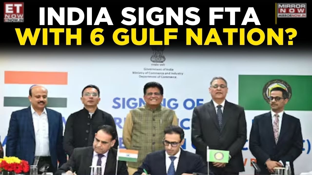 India To Sign Free Trade Agreement With 6 Gulf Nations After US And EU ; How Will It Benefit?