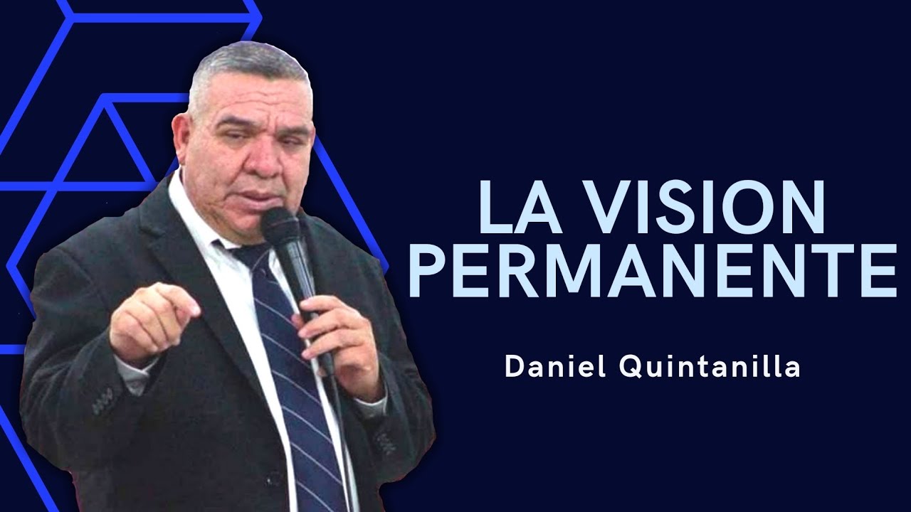 🔴DANIEL QUINTANILLA (LA VISION PERMANENTE)