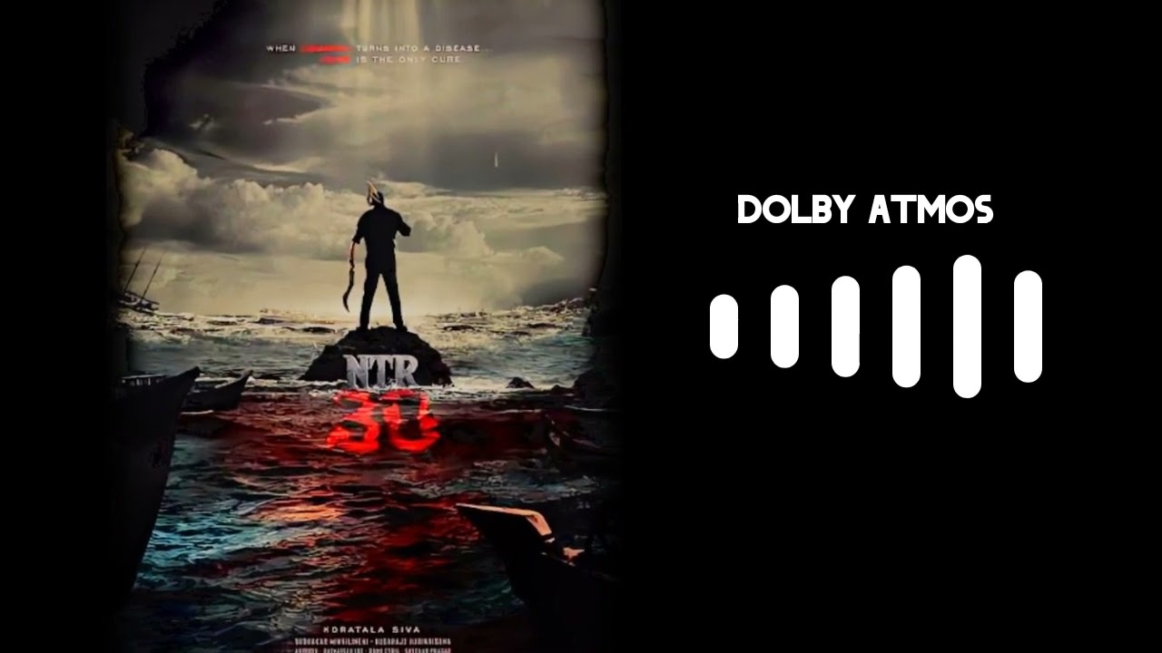 Fury Of #ntr30 Bgm | Ntr30 Bgm | #dolbyatmos | Trending