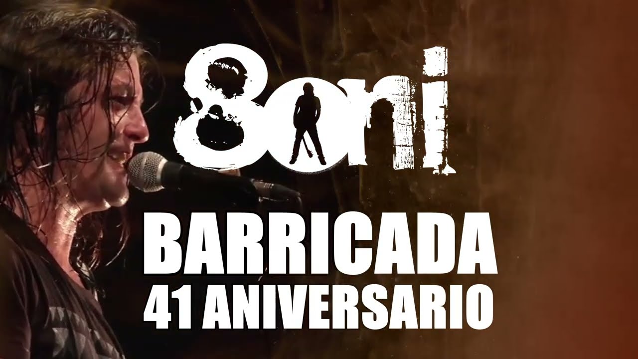 BARRICADA 41 ANIVERSARIO