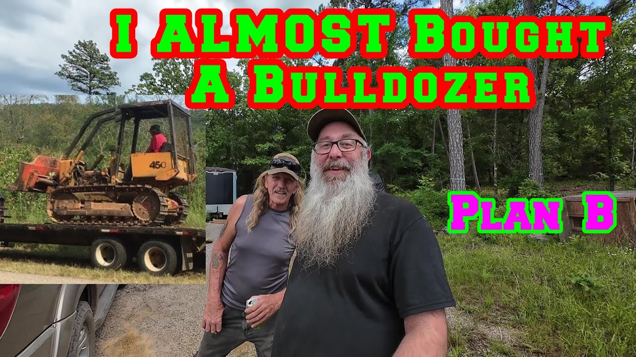 I ALMOST Bought A Bulldozer, What's Plan B? | Big Projects Coming | Tractor VS Skid Steer homestead