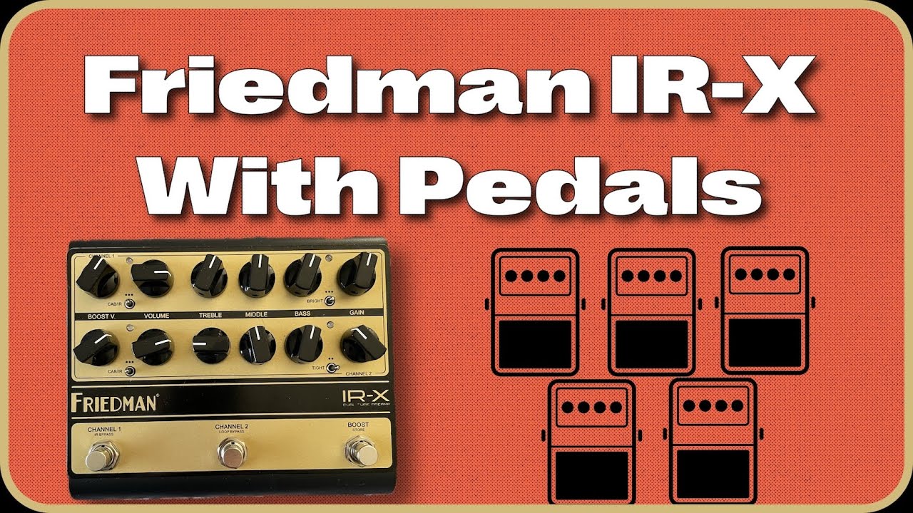 Pedal platform from Friedman. Can IR-X be your friend?