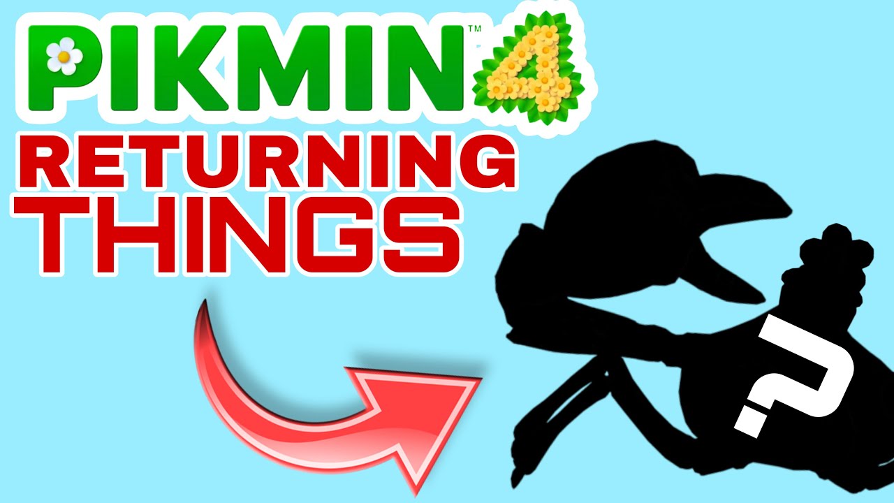 everything which is RETURNING in pikmin 4!