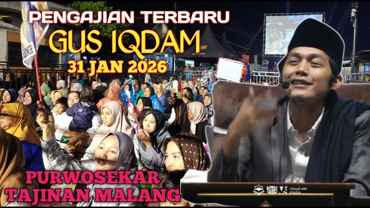 #LIVE GUS IQDAM 31 JANUARI 2026 DI PURWOSEKAR TAJINAN MALANG