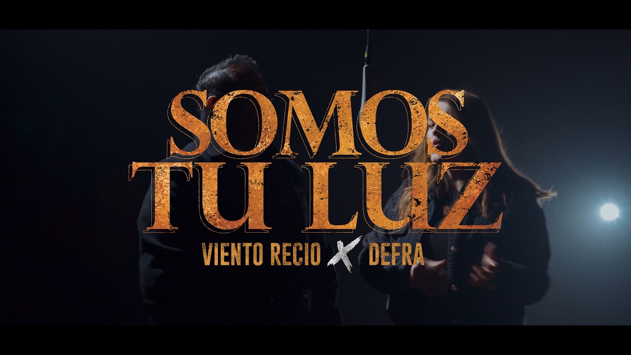DIOS TE LLAM&Oacute; A BRILLAR | Somos tu Luz - Viento Recio & @DefraMusic