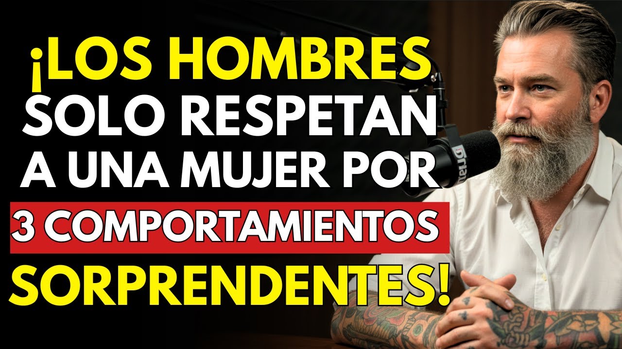 OS HOMBRES SOLO RESPETAN A UNA MUJER POR TRES COMPORTAMIENTOS INESPERADOS