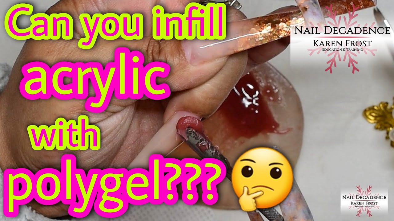 Can You Infill/Backfill Acrylic Nails With Polygel/Acrygel??? 🤔 | Detailed File Back & Nail Prep