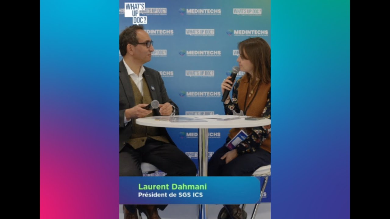LAURENT DAHMANI, PRÉSIDENT DE SGS ICS, PARTAGE LES RAISONS DE SA PRÉSENCE À MEDINTECHS