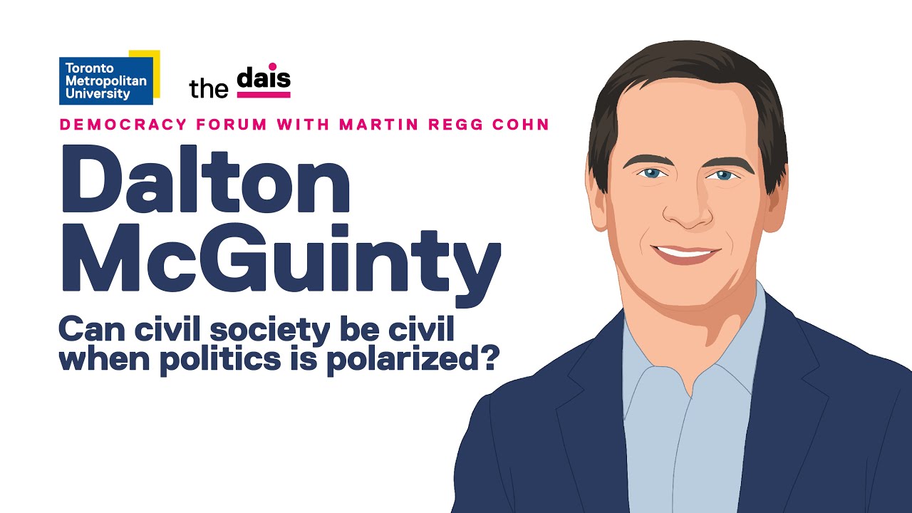 TMU Democracy Forum: Can civil society be civil when politics is polarized?
