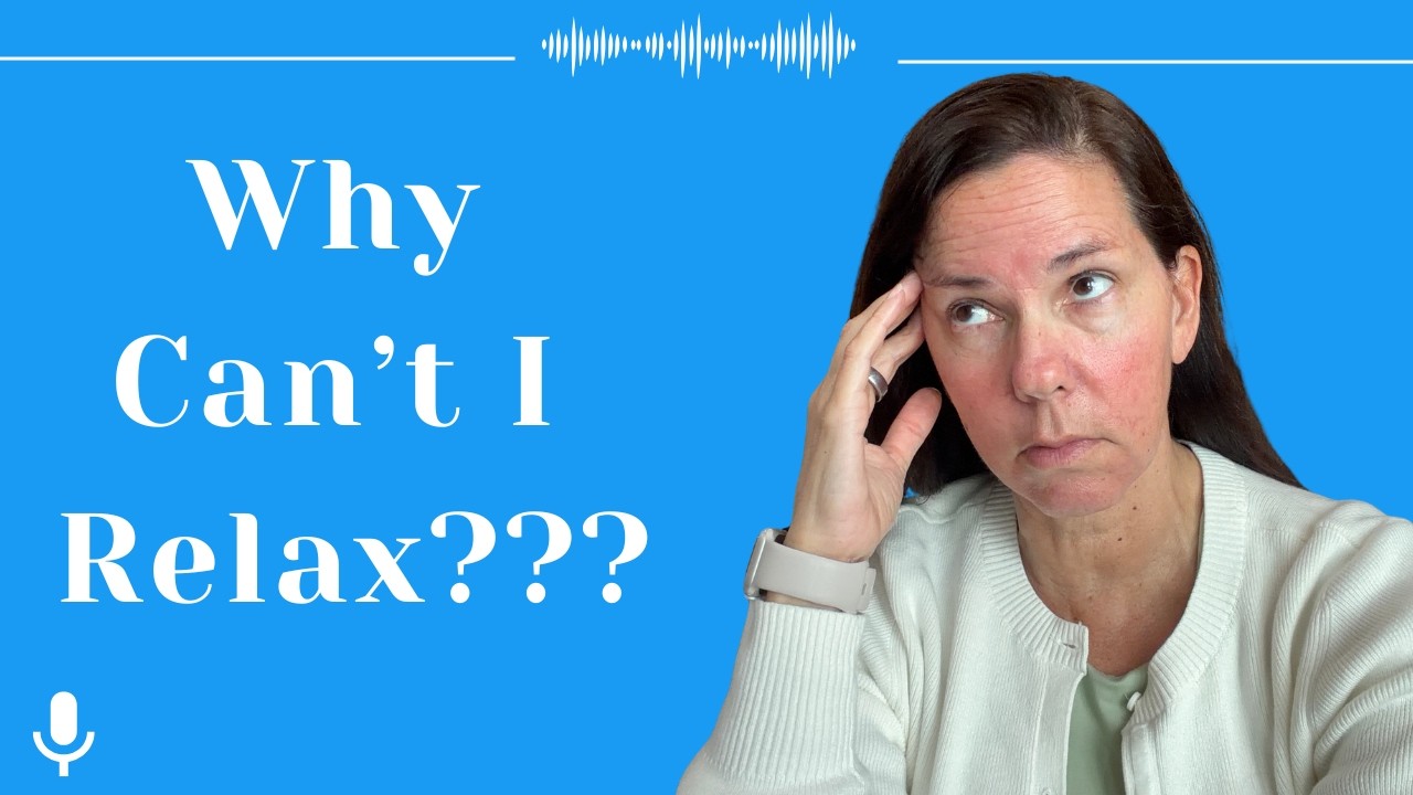 Why You Can’t Relax Even When You Finally Have Time
