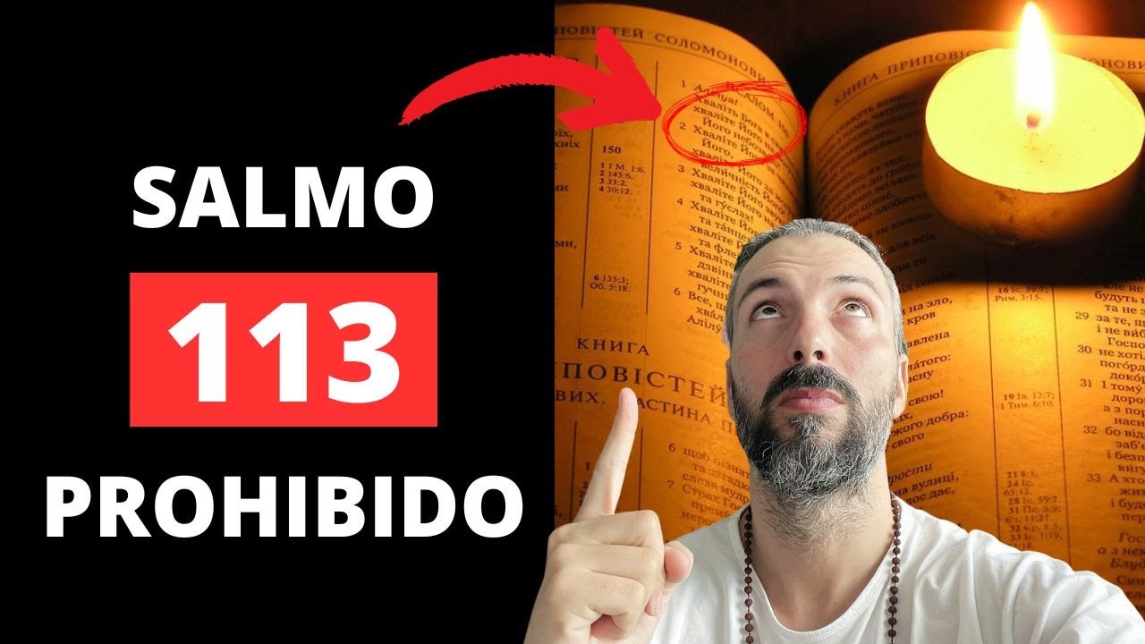 Salmo 113: Libera tantas RIQUEZAS que no sabrás dónde gastarlas (ocultas durante siglos)