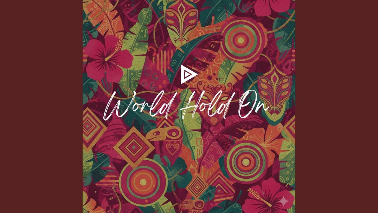 World Hold On